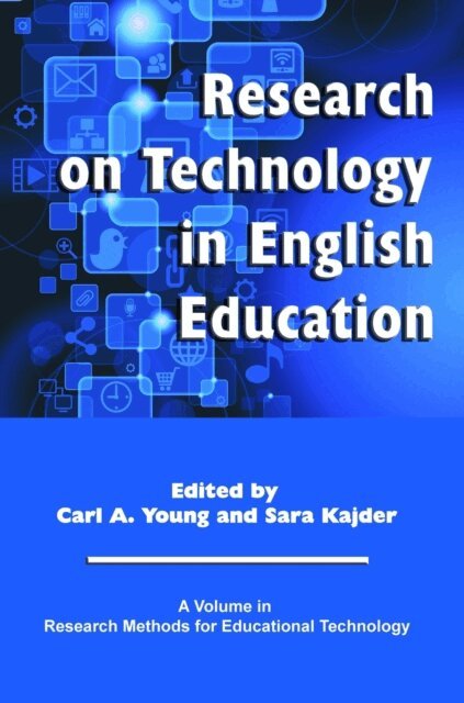 Sara Kajder, Carl A. Young - Research on Technology in English Education, E-bok