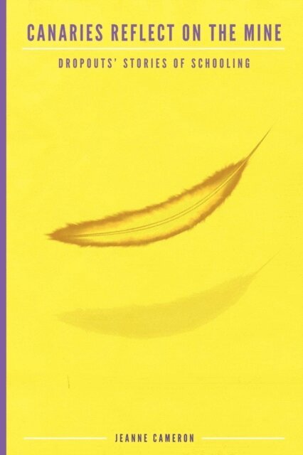 Jeanne Cameron - Canaries Reflect on the Mine, E-bok