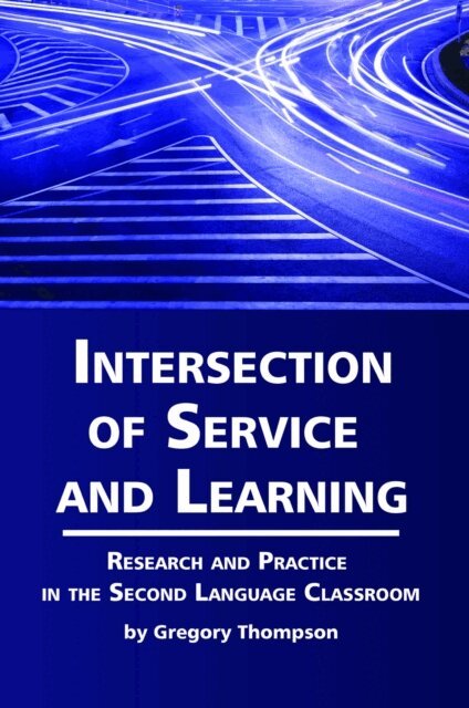 Gregory Thompson - Intersection of Service and Learning, E-bok