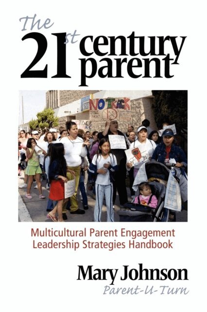 Mary Johnson - 21st Century Parent, E-bok