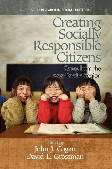 John J. Cogan, David L. Grossman - Creating Socially Responsible Citizens, E-bok