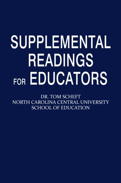 Tom Scheft - Supplemental Readings for Educators, E-bok