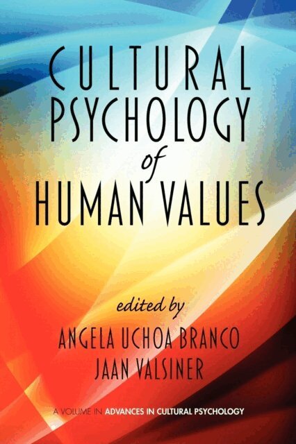 Jaan Valsiner, Angela Uchoa Branco - Cultural Psychology of Human Values, E-bok