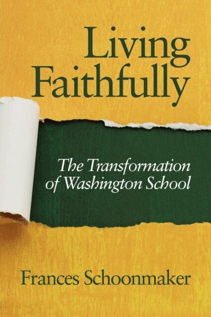 Frances Schoonmaker - Living Faithfully, E-bok