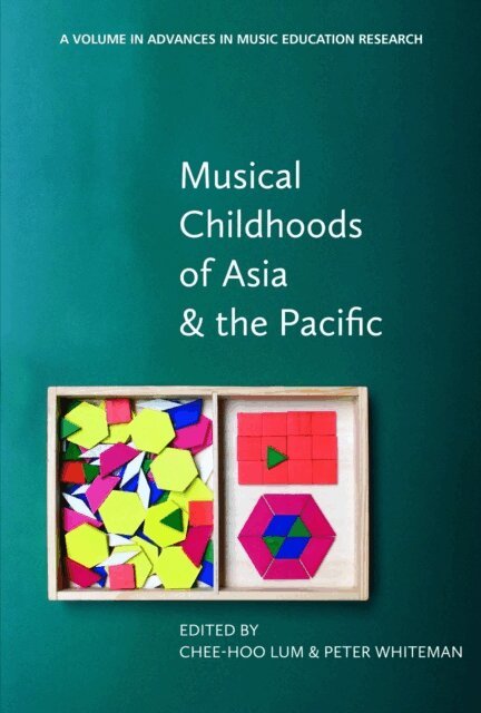 Peter Whiteman, Chee-Hoo Lum - Musical Childhoods of Asia and the Pacific, E-bok
