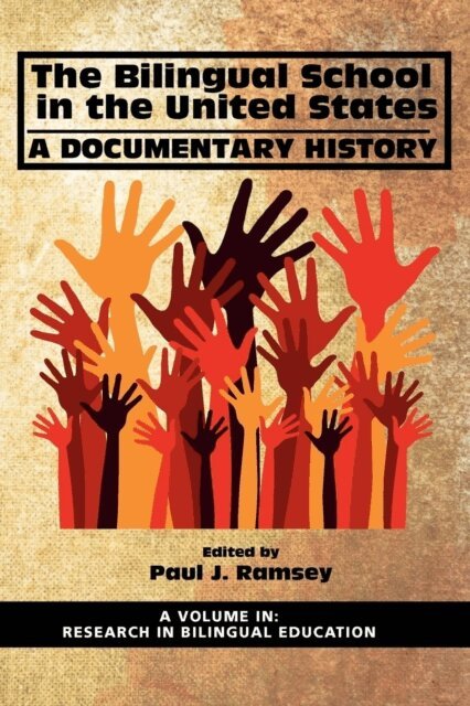Paul J. Ramsey - Bilingual School in the United States, E-bok