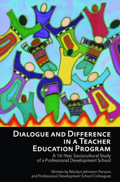 Marilyn Johnston-Parsons - Dialogue and Difference in a Teacher Education Program, E-bok