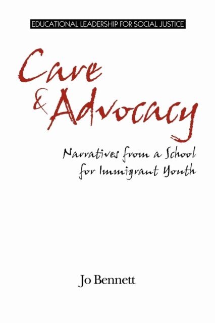Jo Bennett - Care & Advocacy, E-bok