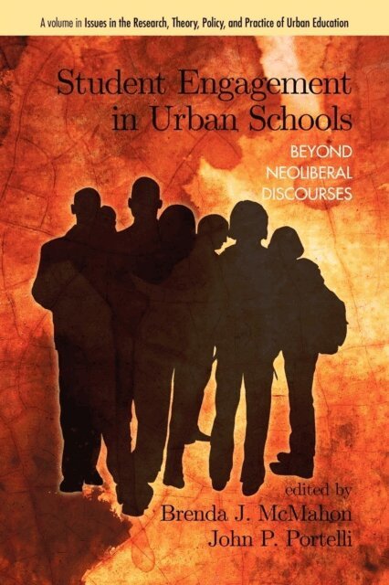 John P. Portelli, Brenda J. McMahon - Student Engagement in Urban Schools, E-bok