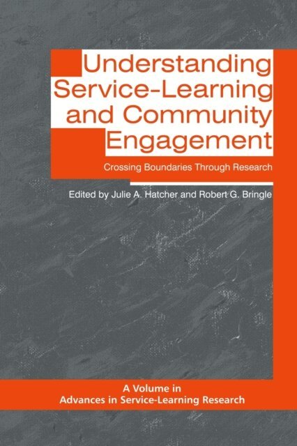 Robert G. Bringle, Julie A. Hatcher - Understanding Service-Learning and Community Engagement, E-bok