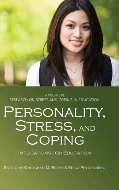 Erica Frydenberg, Gretchen M. Reevy - Personality, Stress, and Coping, E-bok