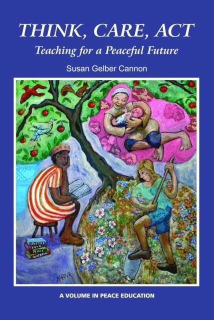 Susan Gelber Cannon - Think, Care, ACT, E-bok