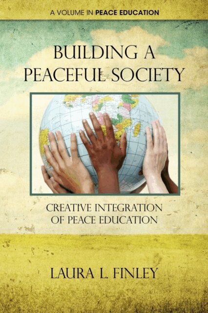Laura L. Finley - Building a Peaceful Society, E-bok
