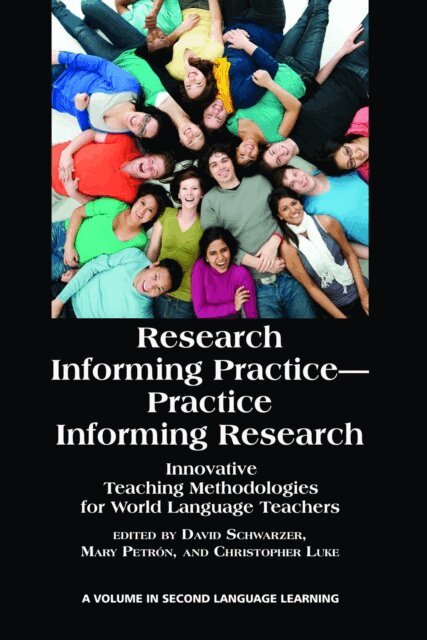 Christopher Luke, Mary Petron, David Schwarzer - Research Informing Practice-Practice Informing Research, E-bok