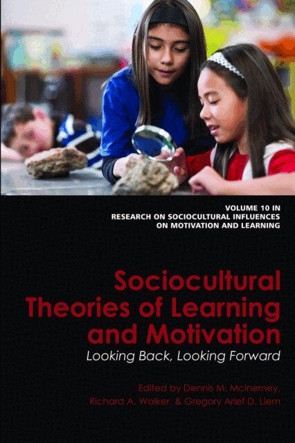 Gregory Arief D. Liem, Richard A. Walker, Dennis M. McInerney - Sociocultural Theories of Learning and Motivation, E-bok