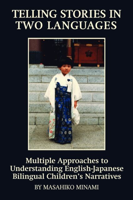 Masahiko Minami - Telling Stories in Two Languages, E-bok