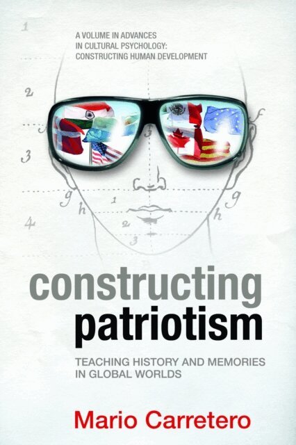 Mario Carretero - Constructing Patriotism, E-bok