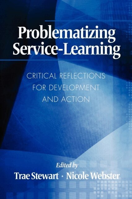 Nicole Webster, Trae Stewart - Problematizing Service-Learning, E-bok