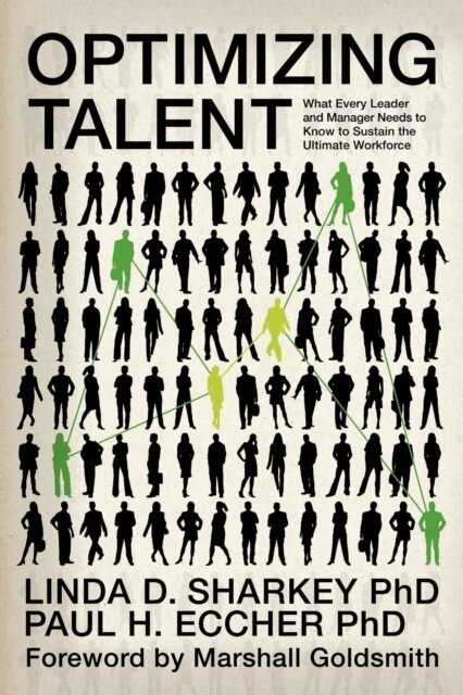 Paul H. Eccher, Linda D. Sharkey - Optimizing Talent, E-bok