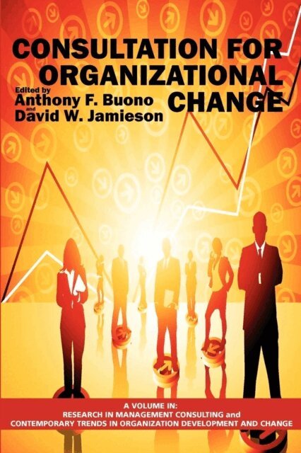 David W. Jamieson, Anthony F. Buono - Consultation for Organizational Change, E-bok