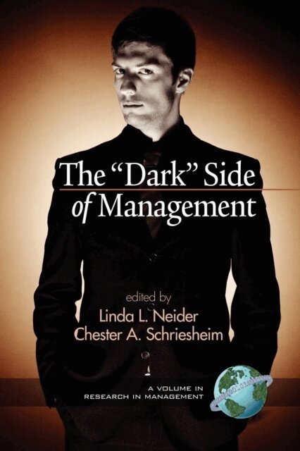 Chester A. Schriesheim, Linda L. Neider - Dark Side of Management, E-bok