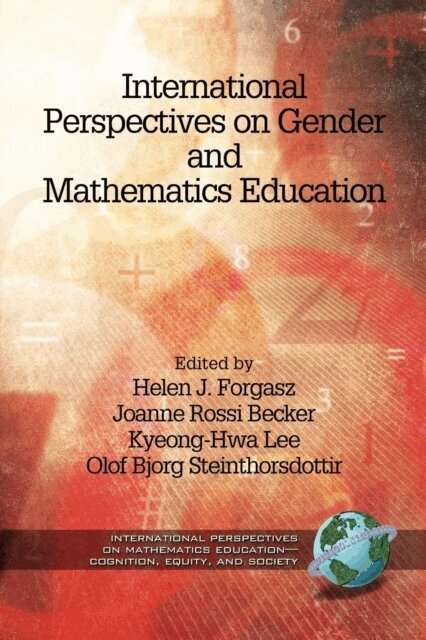 Olof Bjorg Steinthorsdottir, Kyeong-Hwa Lee, Joanne Rossi Becker, Helen J. Forgasz - International Perspectives on Gender and Mathematics Education, E-bok