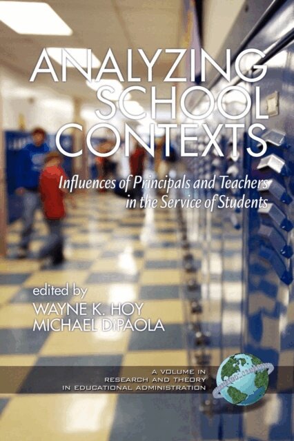 Michael F. DiPaola, Wayne K. Hoy - Analyzing School Contexts, E-bok