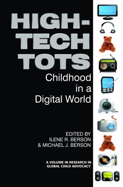 Michael J. Berson, Ilene R. Berson - High-Tech Tots, E-bok