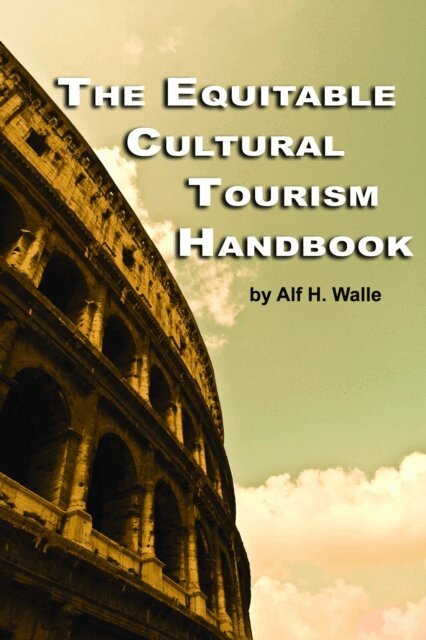 Alf H. Walle - Equitable Cultural Tourism Handbook, E-bok
