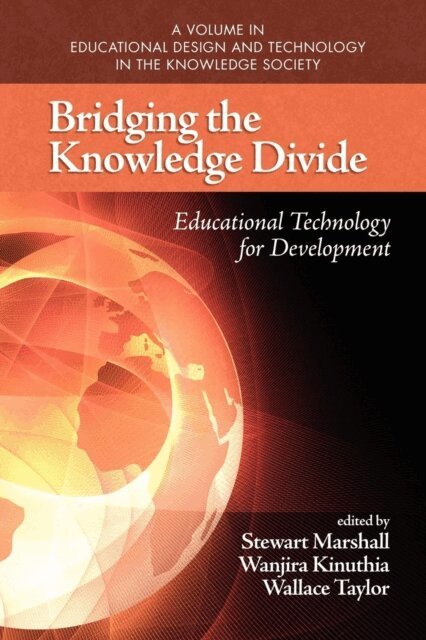 Wallace Taylor, Wanjira Kinuthia, Stewart Marshall - Bridging the Knowledge Divide, E-bok