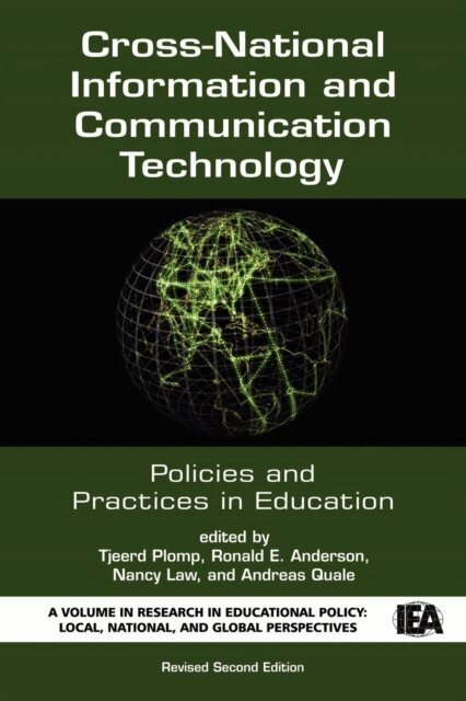 Andreas Quale, Nancy Law, Ronald E. Anderson, Tjeerd Plomp - Cross-National Information and Communication Technology Policies and Practices in Education, E-bok
