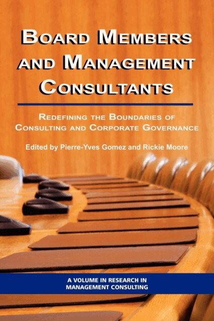 Rickie Moore, Pierre-Yves Gomez - Board Members and Management Consultants, E-bok