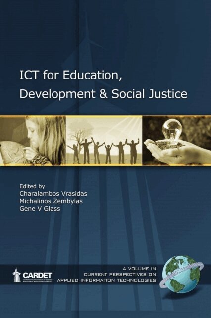 Gene V. Glass, Michalinos Zembylas, Charalambos Vrasidas - ICT for Education, Development, and Social Justice, E-bok