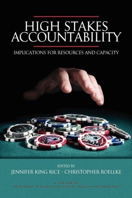 Christopher Roellke, Jennifer King Rice - High Stakes Accountability, E-bok