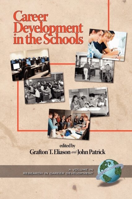 John Patrick, Grafton T. Eliason - Career Development in the Schools, E-bok