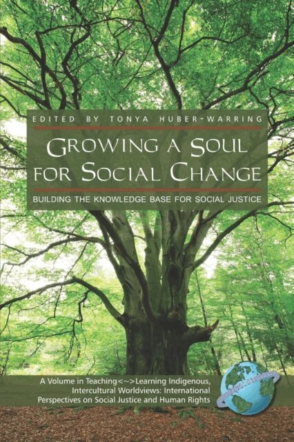 Tonya Huber-Warring - Growing a Soul for Social Change, E-bok