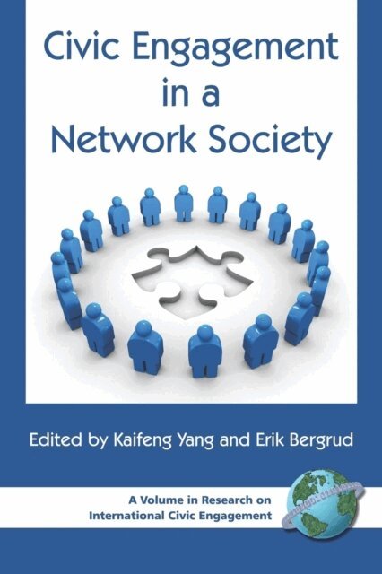 Erik Bergrud, Kaifeng Yang - Civic Engagement in a Network Society, E-bok