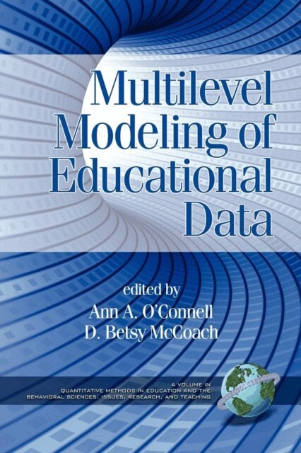 D. Betsy McCoach, Ann A. O'Connell, - Multilevel Modeling of Educational Data, E-bok