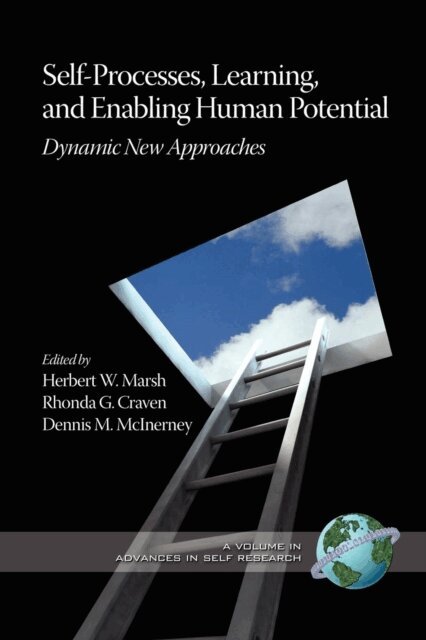 Dennis M. McInerney, Rhonda G. Craven, Herbert W. Marsh - Self-Processes, Learning, and Enabling Human Potential, E-bok