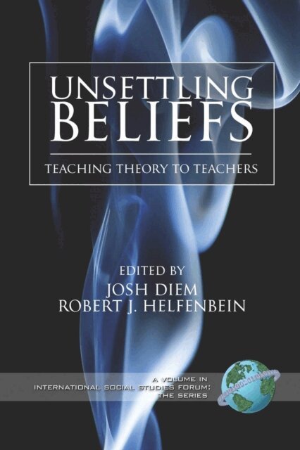 Robert J. Helfenbein, Josh Diem - Unsettling Beliefs, E-bok