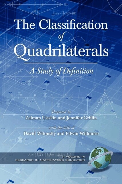Edwin Willmore, David Witonksy, Jennifer Griffin, Zalman Usiskin - Classification of Quadrilaterals, E-bok