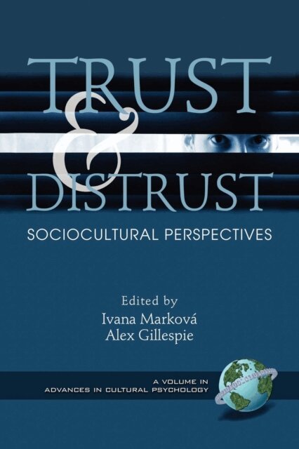 Alex Gillespie, Ivana Markova - Trust and Distrust, E-bok