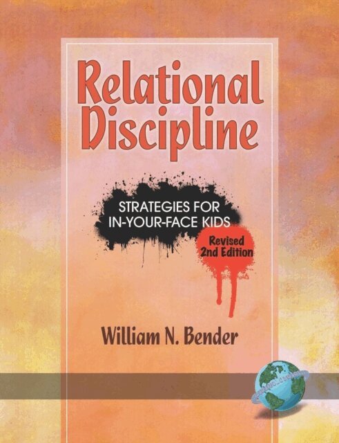 William N. Bender - Relational Discipline, E-bok