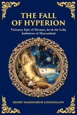 Henry Wadsworth Longfellow - Fall of Hyperion, Häftad