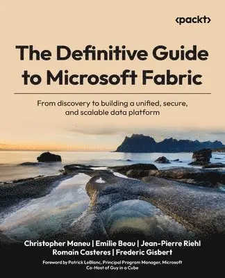 Definitive Guide to Microsoft Fabric