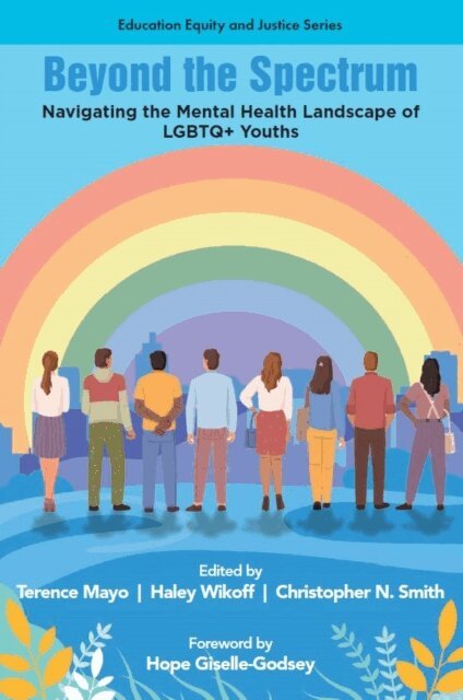 Christopher N. Smith, Haley Wikoff, Terence Mayo - Beyond the Spectrum, E-bok