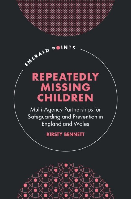 Kirsty Bennett - Repeatedly Missing Children, E-bok