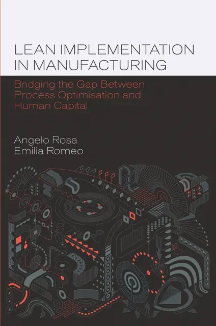 Emilia Romeo, Angelo Rosa - Lean Implementation in Manufacturing, E-bok. Tillgänglighet: Lägg i varukorg