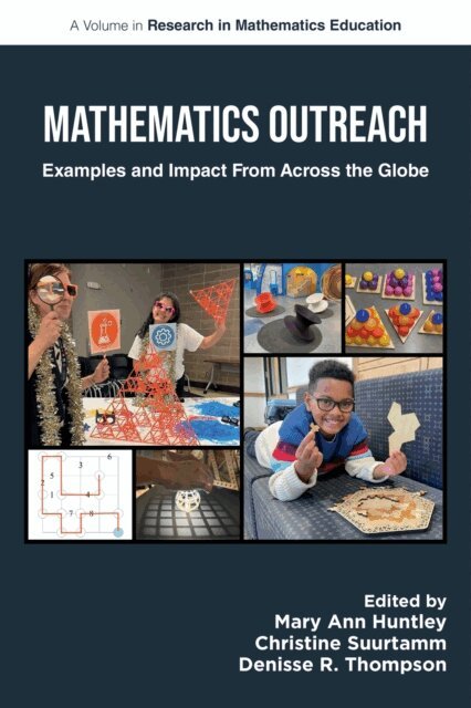Denisse R. Thompson, Christine Suurtamm, Mary Ann Huntley - Mathematics Outreach, E-bok
