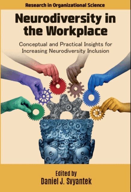 Daniel J. Svyantek - Neurodiversity in the Workplace, E-bok